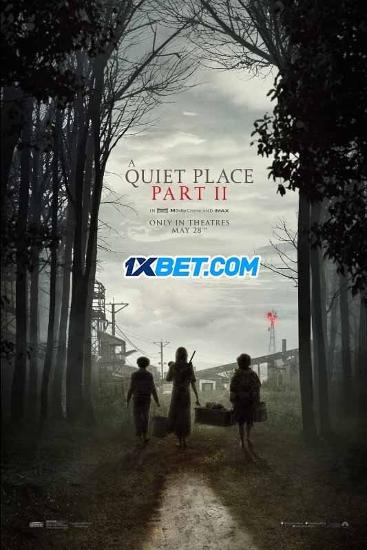 Film A Quiet Place Part II (2020) ilk21 Sub Indo