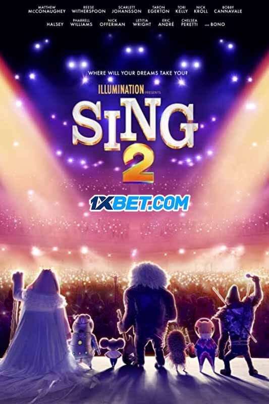 Film Sing 2 (2021) ilk21 Sub Indo