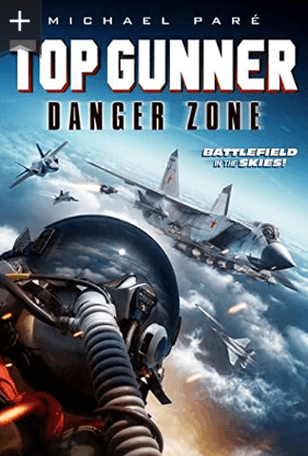 Film Top Gunner: Danger Zone (2022) ilk21 Sub Indo