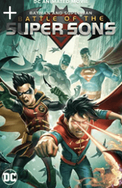 Film Batman and Superman: Battle of the Super Sons (2022) ilk21 Sub Indo