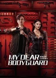 Film My Dear Bodyguard (2022) ilk21 Sub Indo