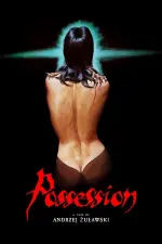 Film Possession (1981) ilk21 Sub Indo