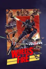 Film Wheels of Fire (1985) ilk21 Sub Indo