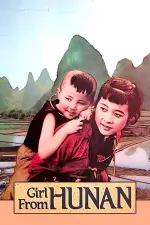 Film A Girl from Hunan (1987) ilk21 Sub Indo