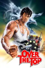 Film Over the Top (1987) ilk21 Sub Indo