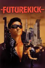 Film Future Kick (1991) ilk21 Sub Indo