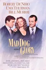 Film Mad Dog and Glory (1993) ilk21 Sub Indo