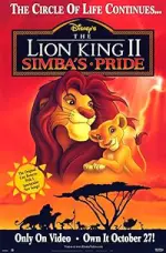 The Lion King 2: Simba’s Pride (1998)