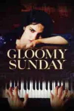 Film Gloomy Sunday (1999) ilk21 Sub Indo