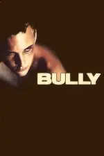 Film Bully (2001) ilk21 Sub Indo