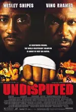 Film Undisputed (2002) ilk21 Sub Indo