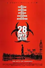 28 Days Later (2002)