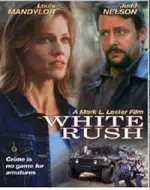 Film White Rush (2003) ilk21 Sub Indo