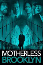 Film Motherless Brooklyn (2019) ilk21 Sub Indo
