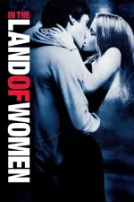 Film In the Land of Women (2007) ilk21 Sub Indo