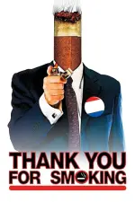 Film Thank You for Smoking (2005) ilk21 Sub Indo