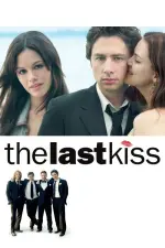 Film The Last Kiss (2006) ilk21 Sub Indo