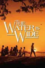 Film The Water Is Wide (2006) ilk21 Sub Indo