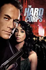 Film The Hard Corps (2006) ilk21 Sub Indo