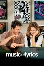Film Music and Lyrics (2007) ilk21 Sub Indo