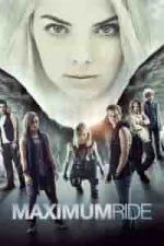 Film Maximum Ride (2016) ilk21 Sub Indo