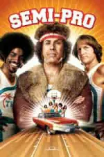 Film Semi-Pro (2008) ilk21 Sub Indo