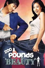 Film 200 Pounds Beauty (2006) ilk21 Sub Indo