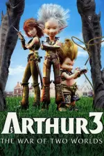 Film Arthur 3: The War of the Two Worlds (2010) ilk21 Sub Indo