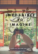 Film Impossible to Imagine (2019) ilk21 Sub Indo