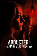 Film Abducted: The Mary Stauffer Story (2019) ilk21 Sub Indo
