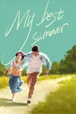Film My Best Summer (2019) ilk21 Sub Indo