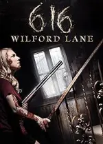 Film 616 Wilford Lane (2021) ilk21 Sub Indo