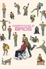 Film Inseparable Bros (2019) ilk21 Sub Indo