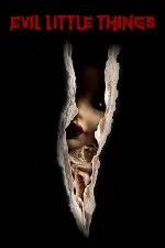 Film Evil Little Things (2019) ilk21 Sub Indo