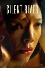 Film Silent River (2021)