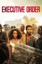 Film Executive Order (2020) ilk21 Sub Indo