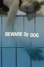 Film Beware of Dog (2020) ilk21 Sub Indo