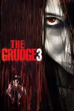 Film The Grudge 3 (2009) ilk21 Sub Indo