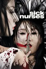 Film Sick Nurses (2007) ilk21 Sub Indo