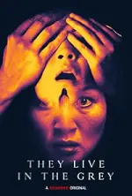 Film They Live in the Grey (2022) ilk21 Sub Indo