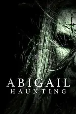 Film Abigail Haunting (2020)
