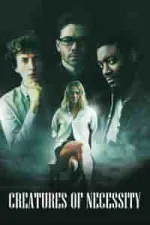 Film Creatures of Necessity (2022) ilk21 Sub Indo
