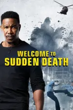Film Welcome to Sudden Death (2020) ilk21 Sub Indo
