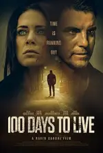 Film 100 Days to Live (2019) ilk21 Sub Indo