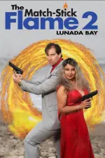 Film The Match-Stick Flame 2: Lunada Bay (2023)