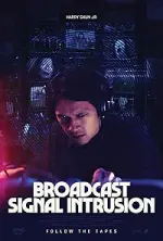 Film Broadcast Signal Intrusion (2021) ilk21 Sub Indo