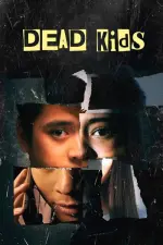 Film Dead Kids (2019)