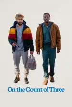 Film On the Count of Three (2021) ilk21 Sub Indo