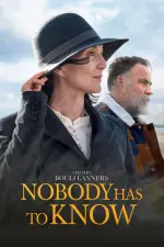 Film Nobody Has to Know (2021) ilk21 Sub Indo
