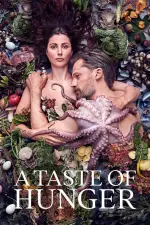 Film A Taste of Hunger (2021) ilk21 Sub Indo
